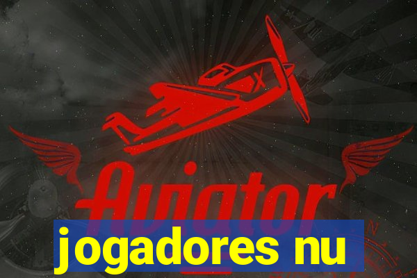 jogadores nu